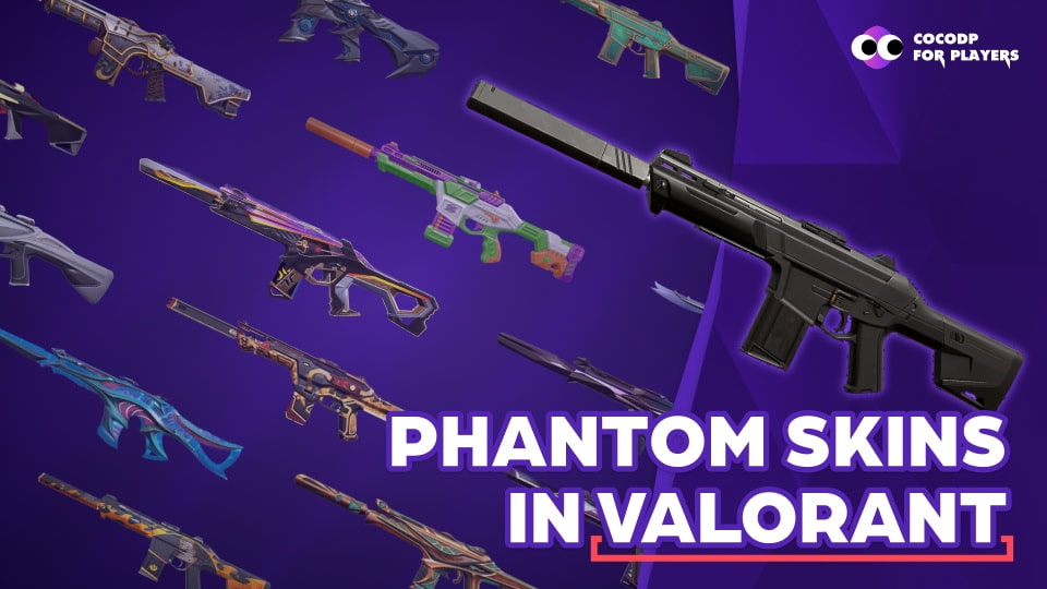 phantom skins​